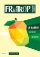 Miniature du magazine Magazine FruiTrop n°286 (mercredi 19 avril 2023)